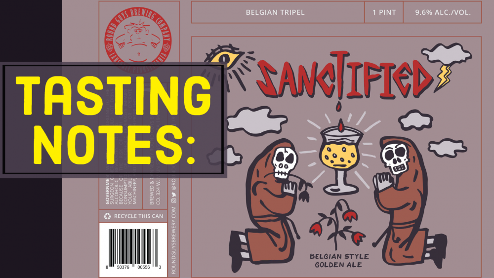 Lansdale, PA based Round Guys Brewing Company's Sanctified Tripel Ale.