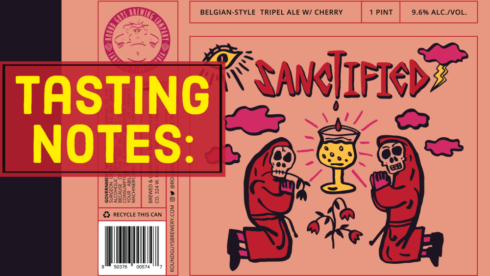 Tasting Notes for Lansdale, PA based Round Guys Brewing Company's Cherry Sanctified Tripel Ale.