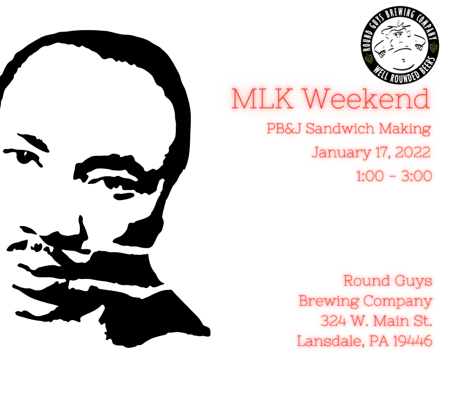 Dr. Martin Luther King Day of Service at Round Guys Brewing Company in Lansdale, PA.