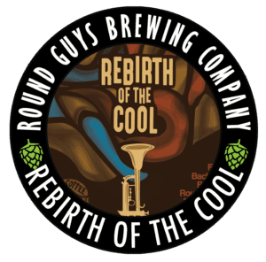 Round Guys Brewing Company Rebirth of the Cool.